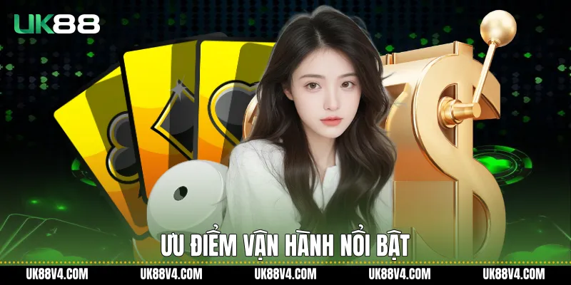 UK88 - Trang Chủ Đăng Nhập Uk88.com Không Chặn Tặng 88K Ưu điểm vận hành nổi bật